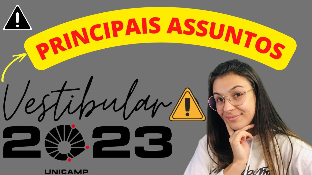 PRINCIPAIS ASSUNTOS  - ASSUNTOS MAIS COBRADOS NO VESTIBULAR -  RECORRÊNCIA UNICAMP -PARTE 2