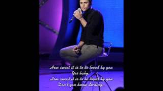 Kris Allen - How Sweet It Is w/ lyrics ( NEW SENSATION ;)