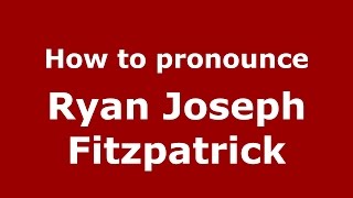 How to pronounce Ryan Joseph Fitzpatrick