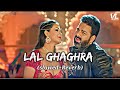 Lal Ghaghra Slowed Reverb Lofi Pawansingh Shilpiraj Bhojpurisong VISH LOFI WORLD