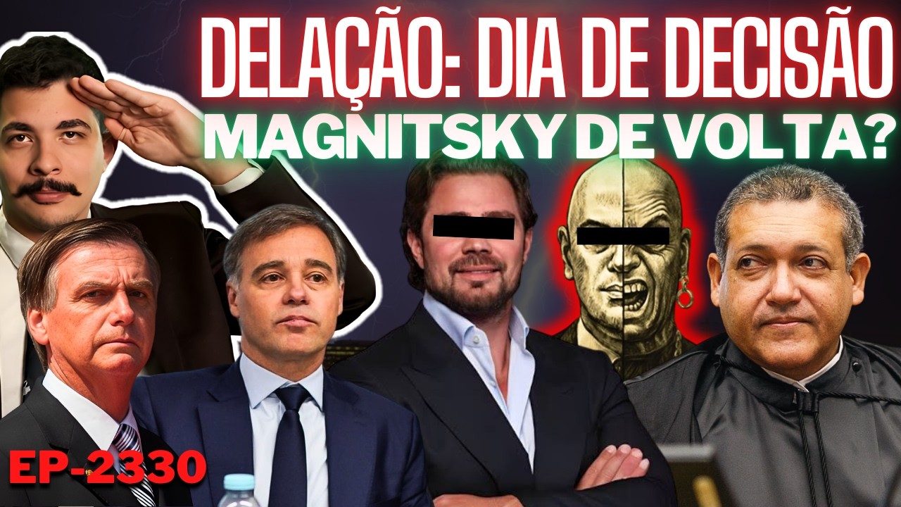 DELAÇÃO Pode Ser DECIDIDA Hoje e Depende de KÁSSIO + Magnitsky de Volta? + Consórcio no Inquérito