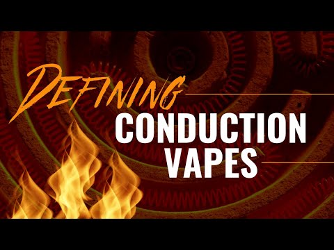 Conduction vs Convection: What is Conduction? // Defining Conduction for Vapes