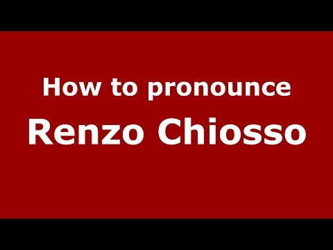 How to pronounce Renzo Chiosso (Italian/Italy)  - PronounceNames.com