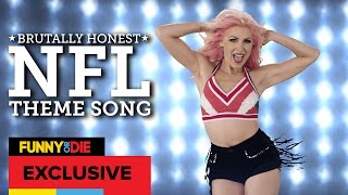 Brutally Honest NFL Theme Song with Bonnie McKee