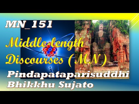 MN_151 The Purification of Alms, Bhikkhu Sujato, Middle-length Disc. (Mar 2020, Audio Texts)