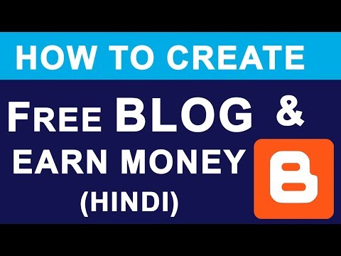 Create FREE BLOG & Earn Money Online | What is Blogger ? | Full Basic Tutorial Guide in Hindi