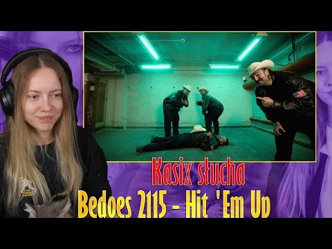 Kasix Słucha Bedoes 2115 - Hit 'Em Up