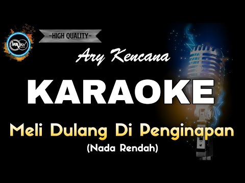 MELI DULANG DI PENGINAPAN ARY KENCANA - KARAOKE