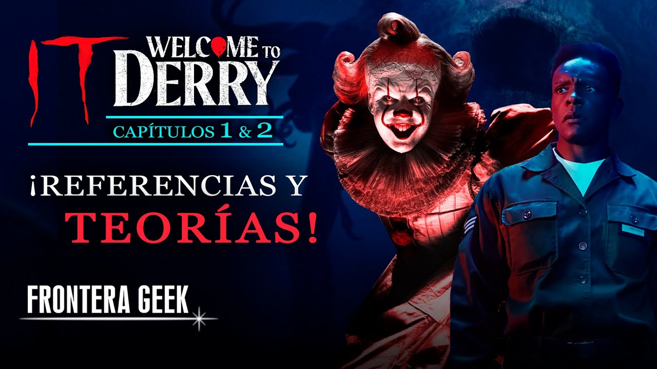 🤡🎈 IT - WELCOME TO DERRY | REFERENCIAS Y TEORÍAS Episodio 1 & 2 | ESO - Bienvenidos a DERRY