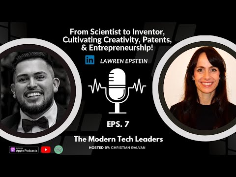 Entrepreneurship lessons from Scientist to Inventor, Cultivating Creativity, Patents & More!