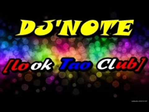 [DJ'NOTE] - Balada Boa [Look Tao Club]