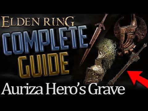 Elden Ring: Auriza Hero's Grave Complete Guide (All Secrets and Hidden Items)