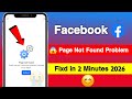 How To Fix Facebook Page Not Found There May Be A Technical Problem Refresh To Try Again 2026