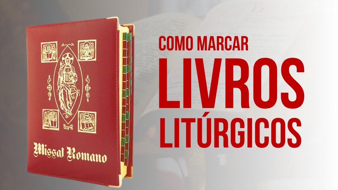 Como marcar os livros litúrgicos