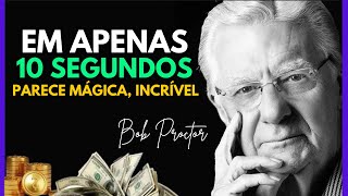 🟣DIGA ISSO POR 10 SEGUNDOS VOCÊ MANIFESTARÁ O QUE QUISER - Bob Proctor