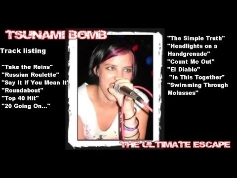 Tsunami Bomb - The Ultimate Escape - 2002 (Full Album)