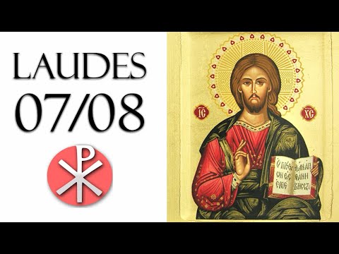 [07/08/2020] Liturgia das Horas – Laudes