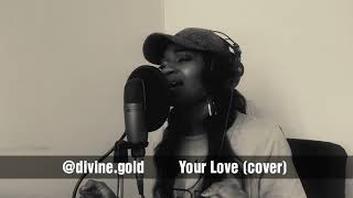 Download lagu Your love by Apostle Immanuel.. (cover by Divine Gold) mp3