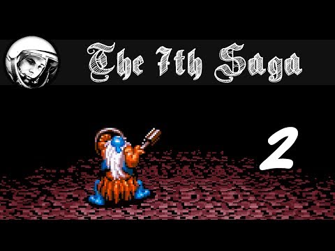 Let's Play the 7th Saga Part: 2