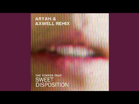 The Tempar Trap - Sweet Disposition (Aryan & Axwell Remix)