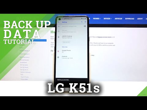 How to Back Up Data on LG K51s – Create Google Backup