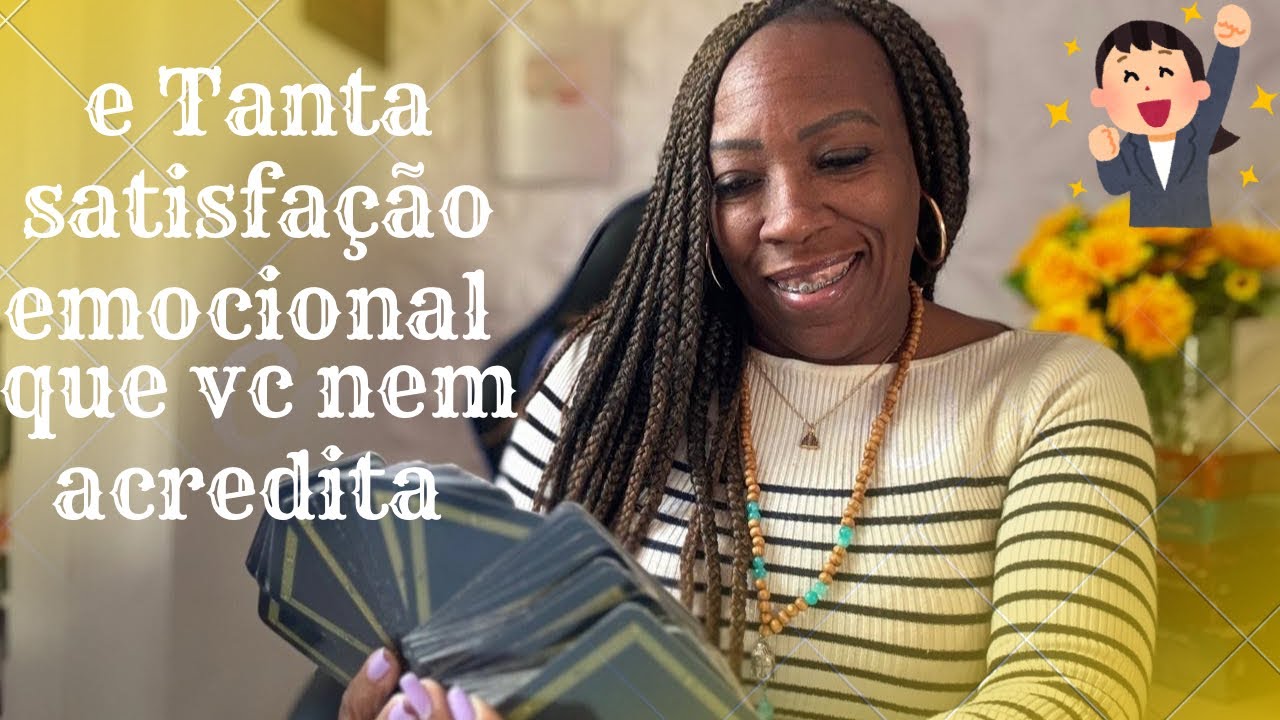 ♍️VIRGEM/E TANTA SATISFAÇÃO EMOCIONAL QUE VC NEM ACREDITA