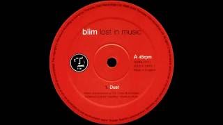 B.L.I.M. - Dust (Original Mix)