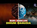 KRONOLOGI TERBENTUKNYA BUMI Beginilah Kondisi Bumi Sebelum Dihuni Manusia