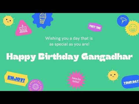 Happy Birthday Gangadhar