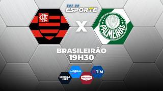FLAMENGO X PALMEIRAS - AO VIVO | BRASILEIRÃO 2026 – 23/05/2026