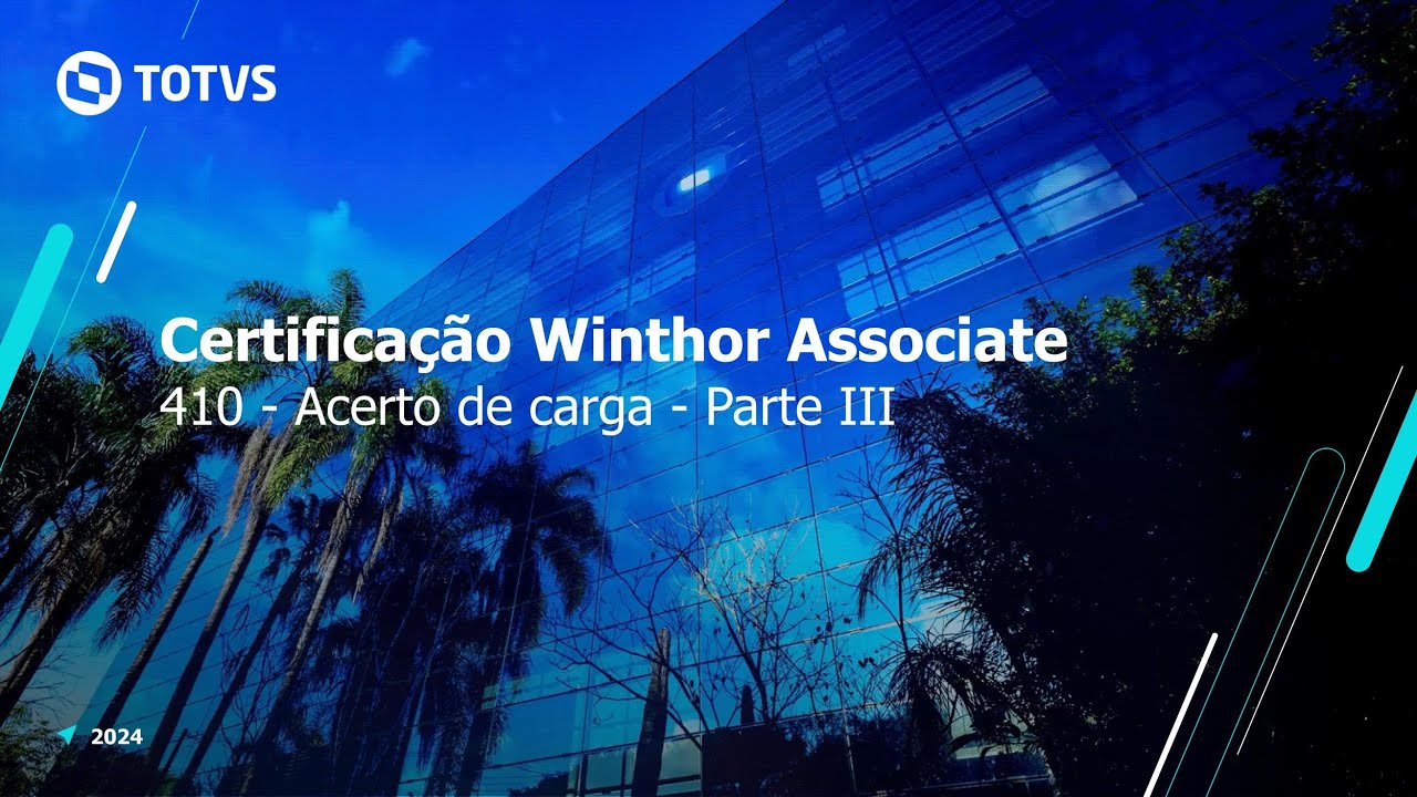 Certificação TOTVS Distribuição e Varejo - Linha Winthor | 410 - Acerto de carga - Parte III