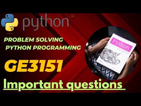 Ge3151 Important Questions Problem Solving Python Programming Semester 1
