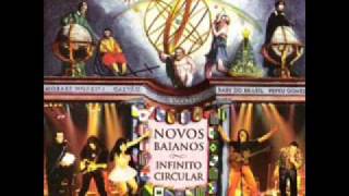 Os Novos Baianos - A Menina Dança