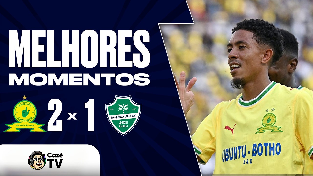 MELHORES MOMENTOS: MAMELODI SUNDOWNS 2 X 1 AL AHLI | COPA INTERCONTINENTAL DA FIFA 2026 | 2ª FASE
