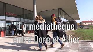 Portraits de territoire: la Médiathèque entre Dore et Allier