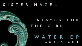 Sister Hazel - I Stayed For The Girl (Story Behind The Song)