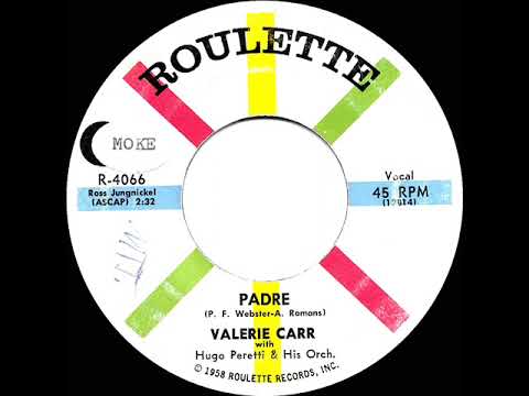 1958 Uncharted 45s: Valerie Carr - Padre