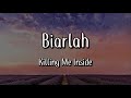 Killing Me Inside Biarlah Lirik Lagu
