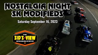 SID'S VIEW | 09.16.23 | Nostalgia Night SK Modifieds