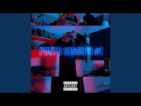 Punto Session #1 (feat. 24keefy)