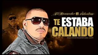 El Komander Ft. Valentina - Te Estaba Calando