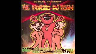 DJ Paul Presents The Forze DJ Team - May The Forze Be With You