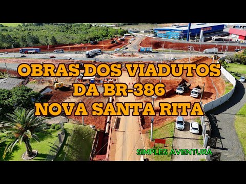 OBRAS DOS VIADUTOS NA BR-386, NOVA SANTA RITA, RIO GRANDE DO SUL