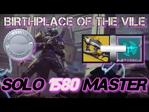 NEW Birthplace Of The Vile Nightfall SOLO 1580 Master (Platinum) 100k Pinnacle - Warlock (Destiny 2)