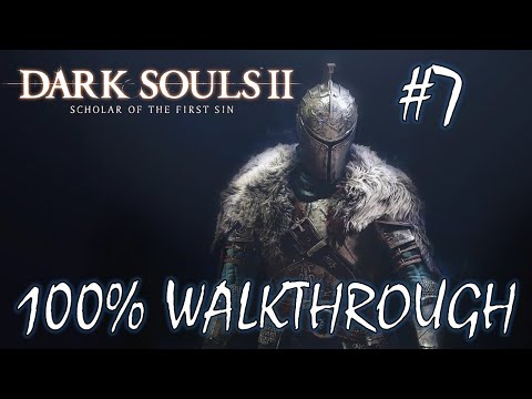 Lost Bastille and Ruin Sentinels | Dark Souls 2: SOTFS - 100% Walkthrough All Achievements Part 7
