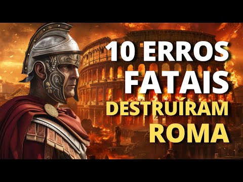 As 10 principais razões para a queda do Império Romano