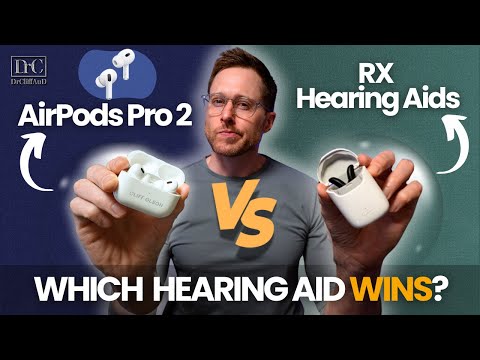 Apple AirPods Pro Versus Prescription Hearing Aids...Who Wins?