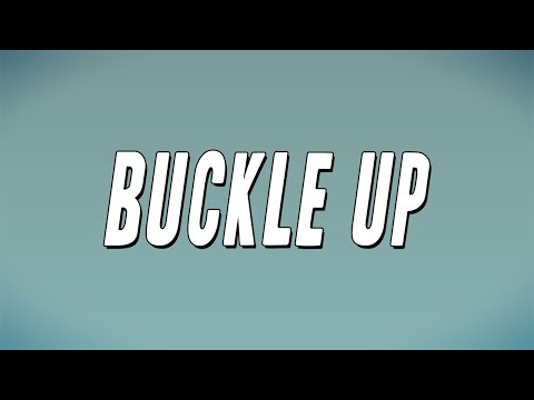 Philly Goats, PGS Spence - Buckle Up (Lyrics)