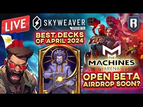 🔴 LIVE | Skyweaver NFT Card GIVEAWAYS (Best Decks of April) + The Machines Arena OPEN BETA Gameplay