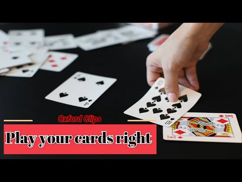Play your cards right (definition & samples from movies & TV series)